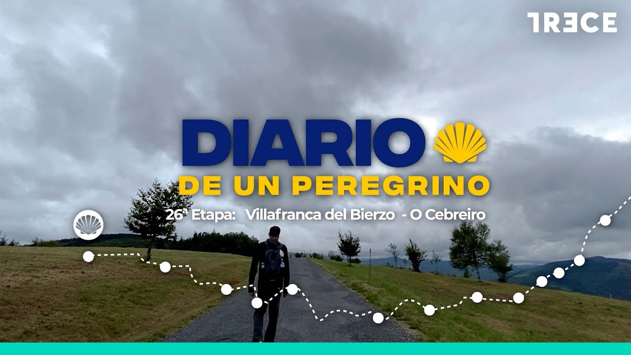 Diario de un peregrino: 26º etapa, Villafranca del Bierzo - O Cebreiro