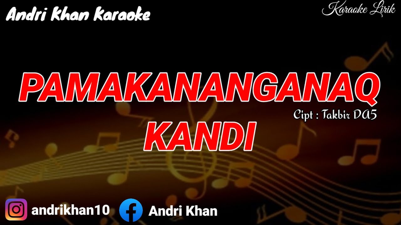 KARAOKE LIRIK MANDAR  ~ PAMAKANANGANAQ KANDI ~ CIPT : TAKBIR DA5 