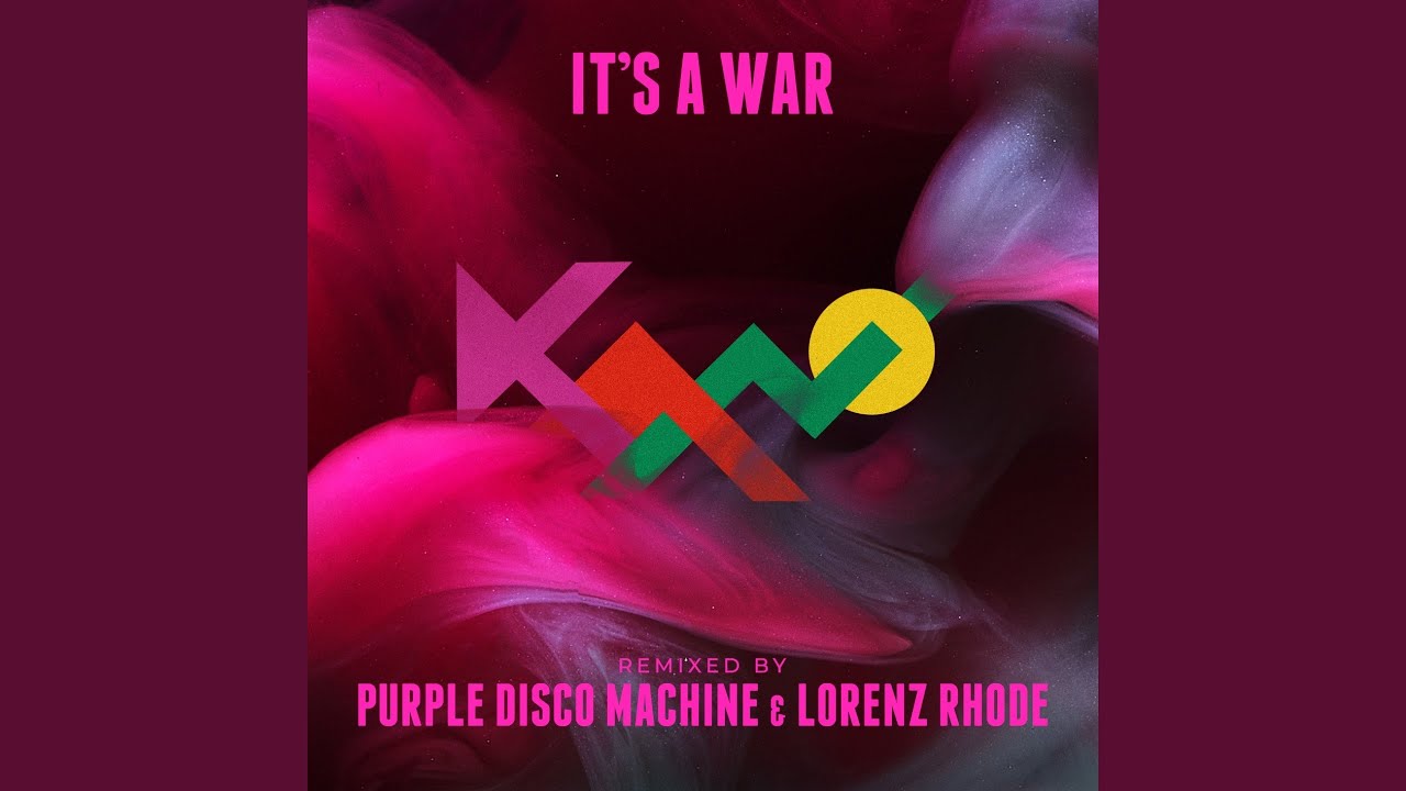 It's a War (Purple Disco Machine & Lorenz Rhode Remix)