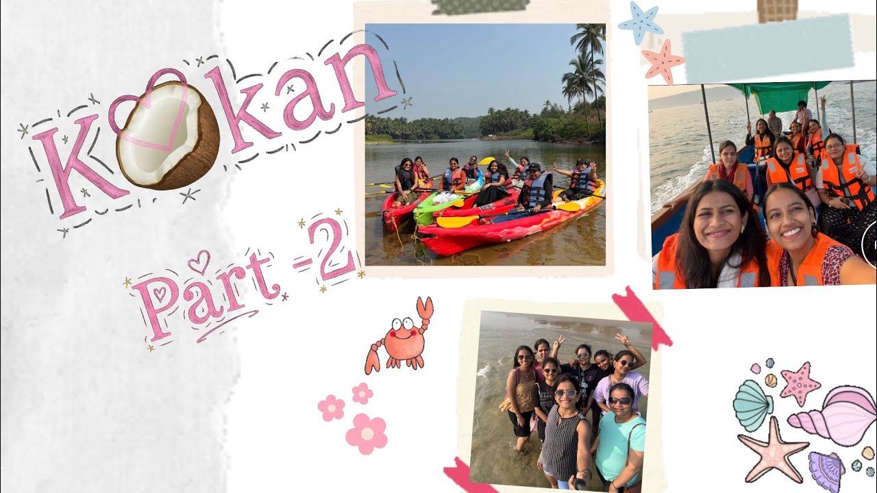 Part -2 GIRL's TRIP Vengurla :Paradise of Konkan| “Girls Gang + Kokan = Unlimited Fun” 😍