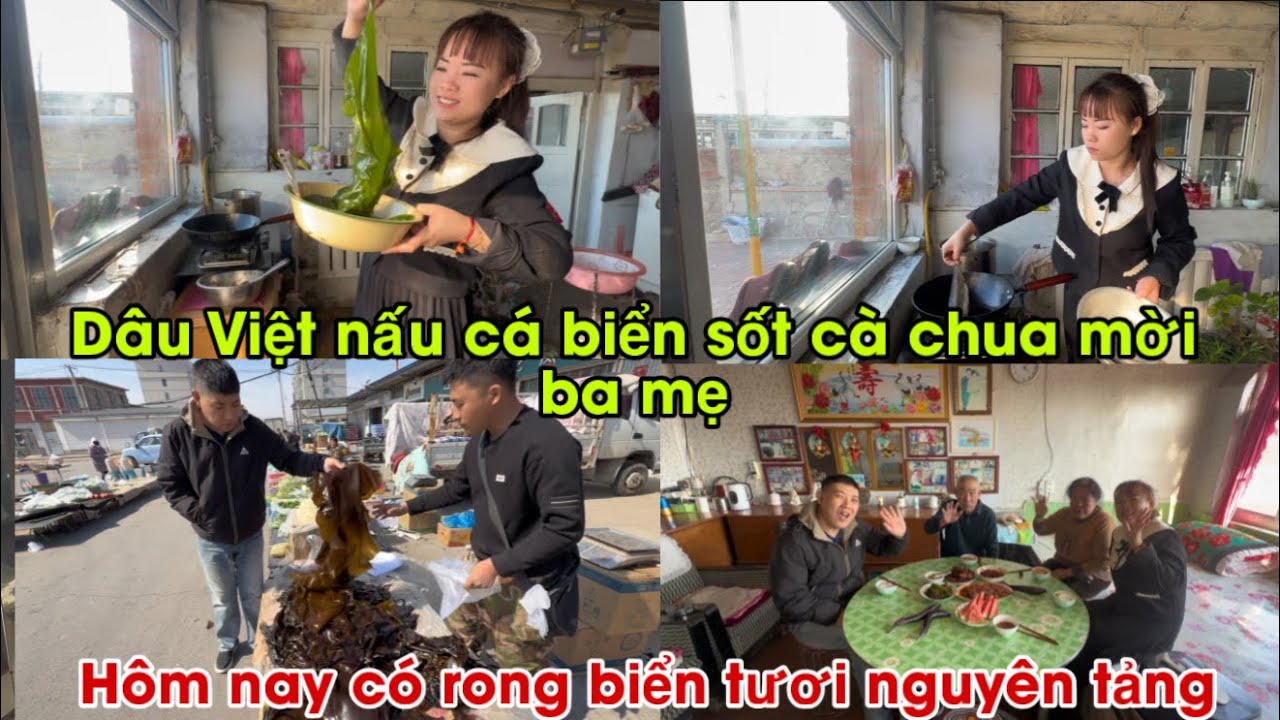 #800🇨🇳Hôm nay Có rong biển tươi nguyên tảng ngon rẻ|Dâu Việt nấu cá biển sốt cà chua mời cơm ba mẹ 