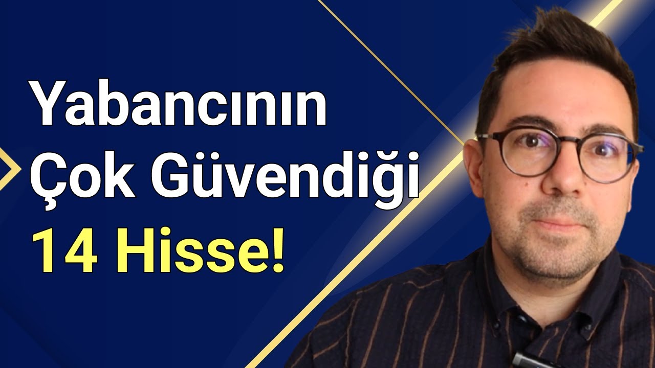 Yabancı Uzun Vadede Türkiye’de Hangi Hisselere Güveniyor?