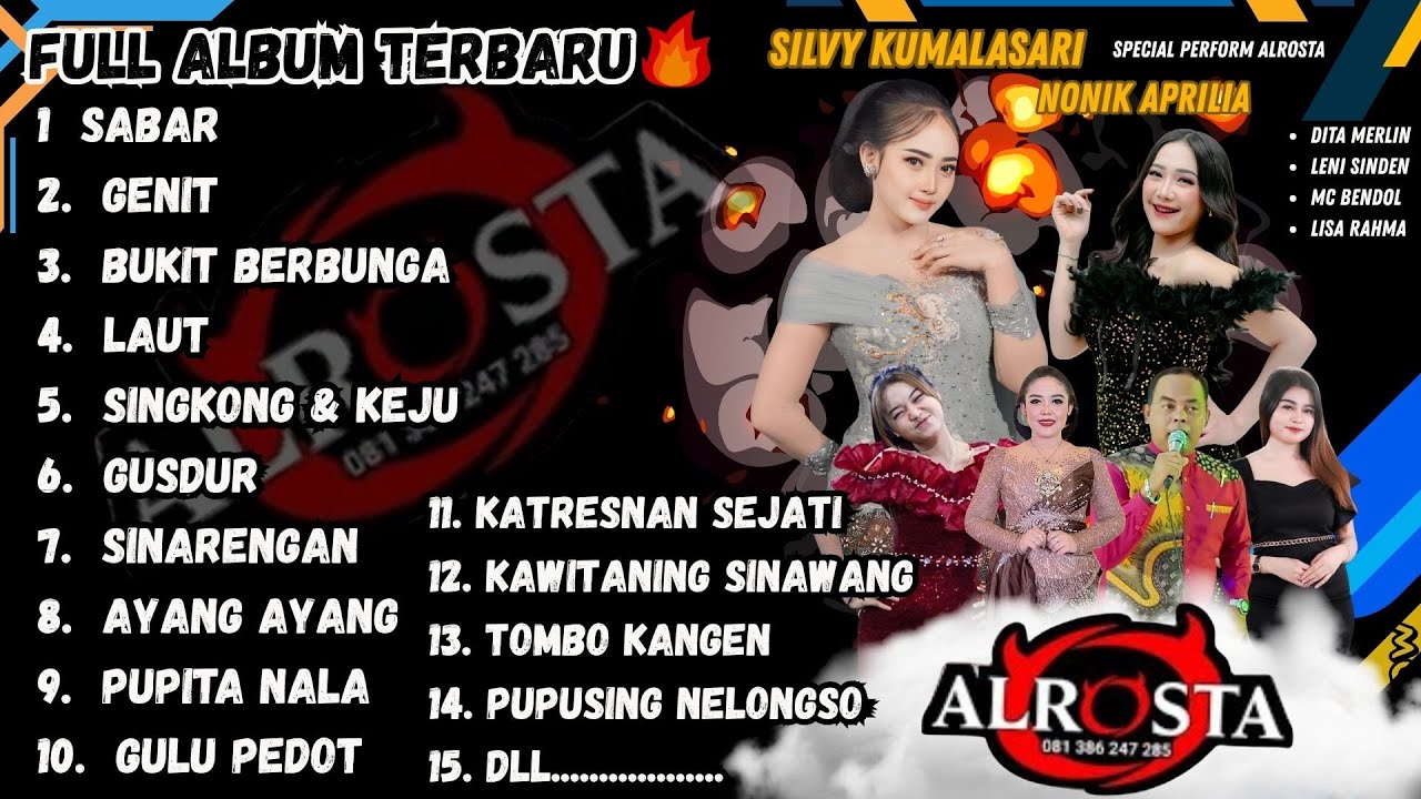 FULL ALBUM ALROSTA DONGKREK - SILVY KUMALASARI - SABAR-BUKIT BERBUNGA-LAUT-PUSPITA NALA-GNIT
