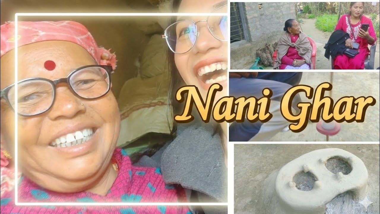  Nani Ko Ghar ♥️|Pahuni khadai😋|Missing you Tribhuvan Mama🥺
