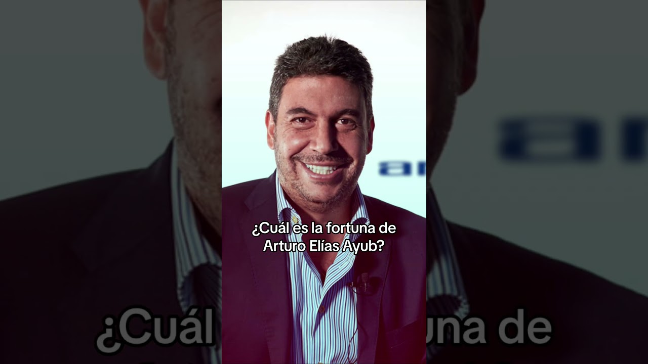 &iquest;Cual es la fortuna de Arturo El&iacute;as Ayub? #EliasAyub #Americamovil #Telmex #agilidadempresarial