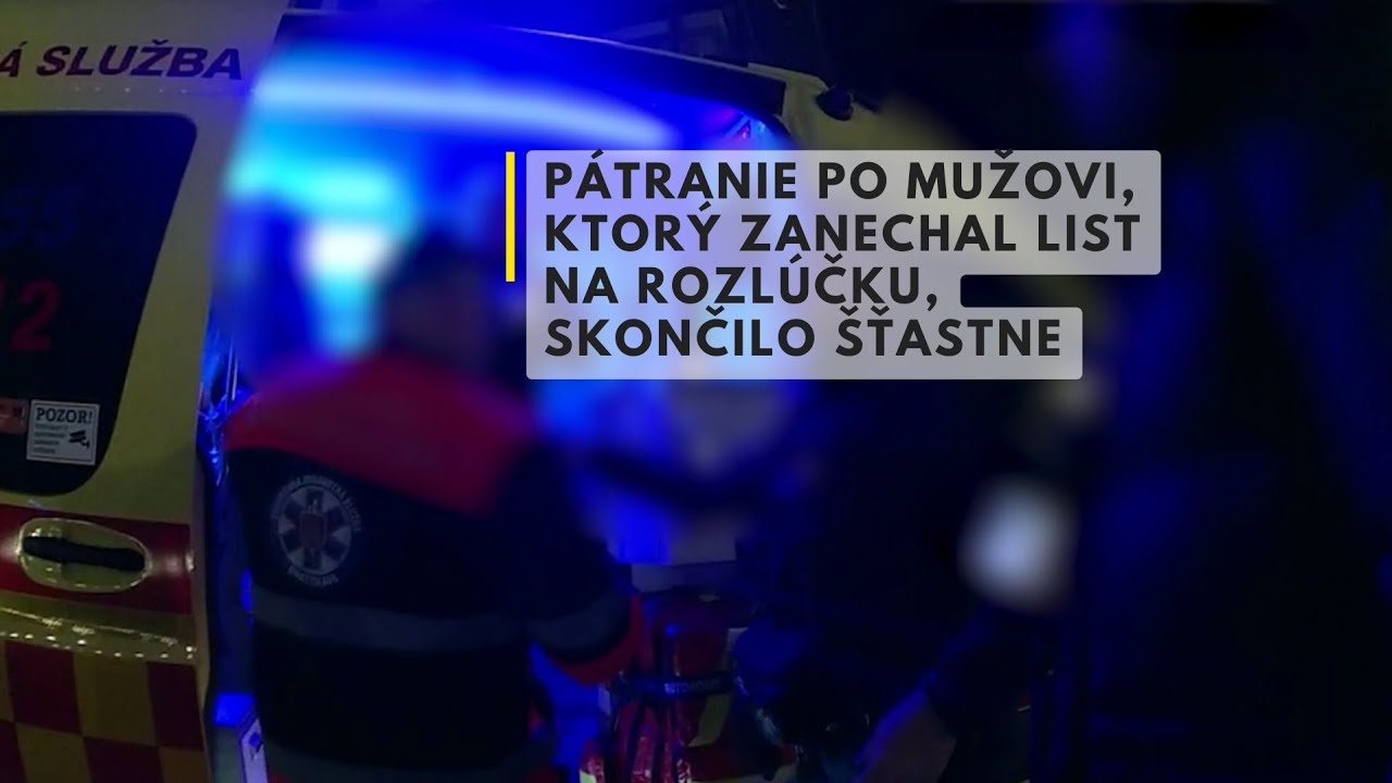 Záchrana muža, ktorý zanechal list na rozlúčku