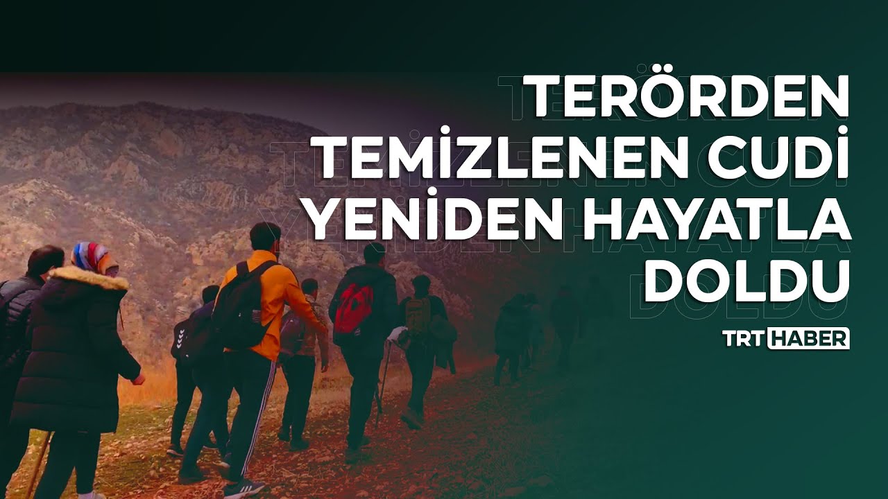 Terörden temizlenen Cudi yeniden hayatla doldu
