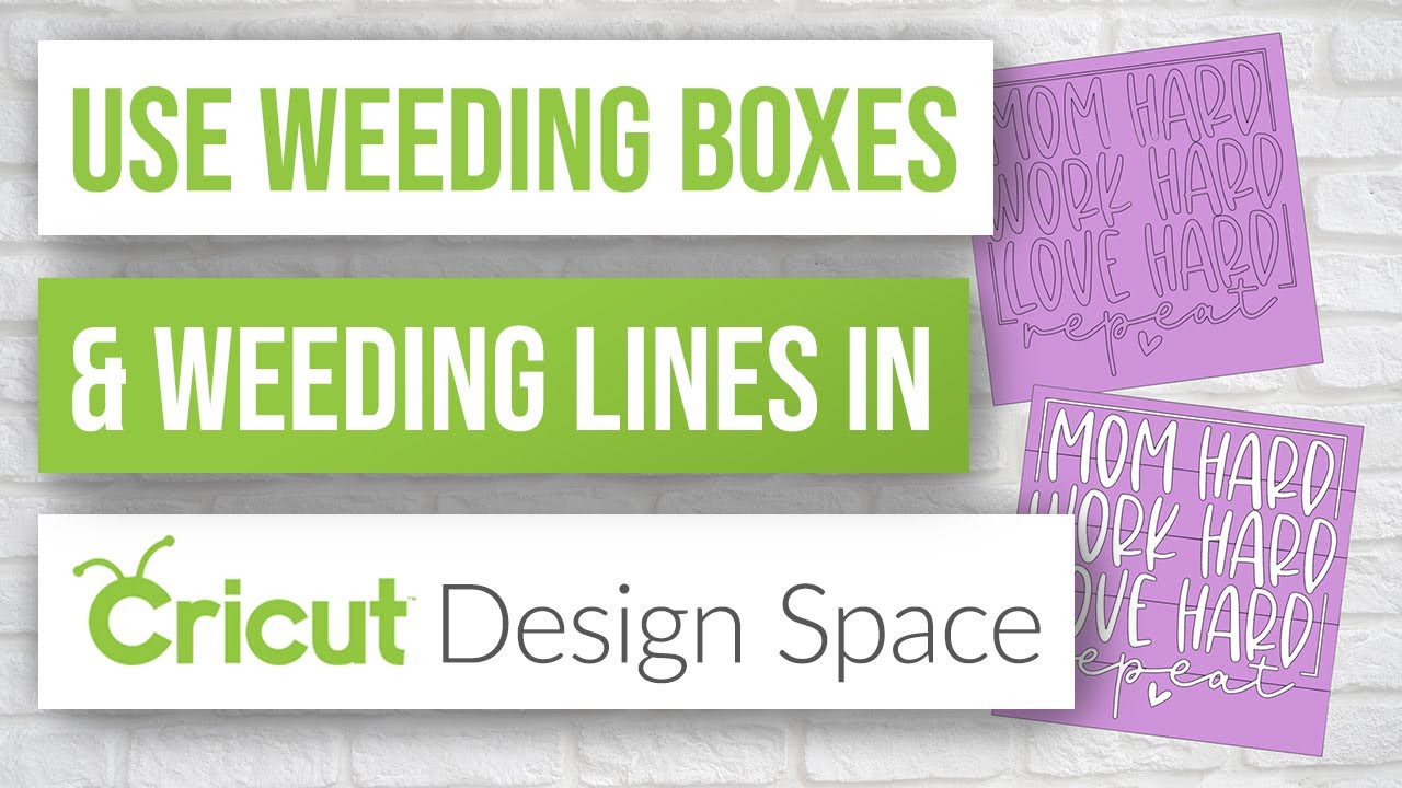 🖌 How to Use Weeding Boxes and Weeding Lines in Cricut Design Space