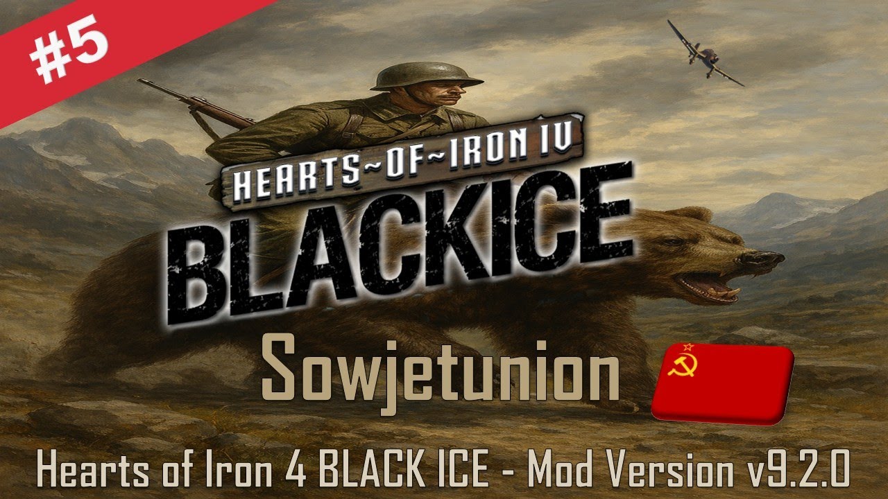 #5 BLACK ICE - Sowjetunion v9.2.0 - Gameplay german deutsch  - Hearts of Iron 4 - hoi4