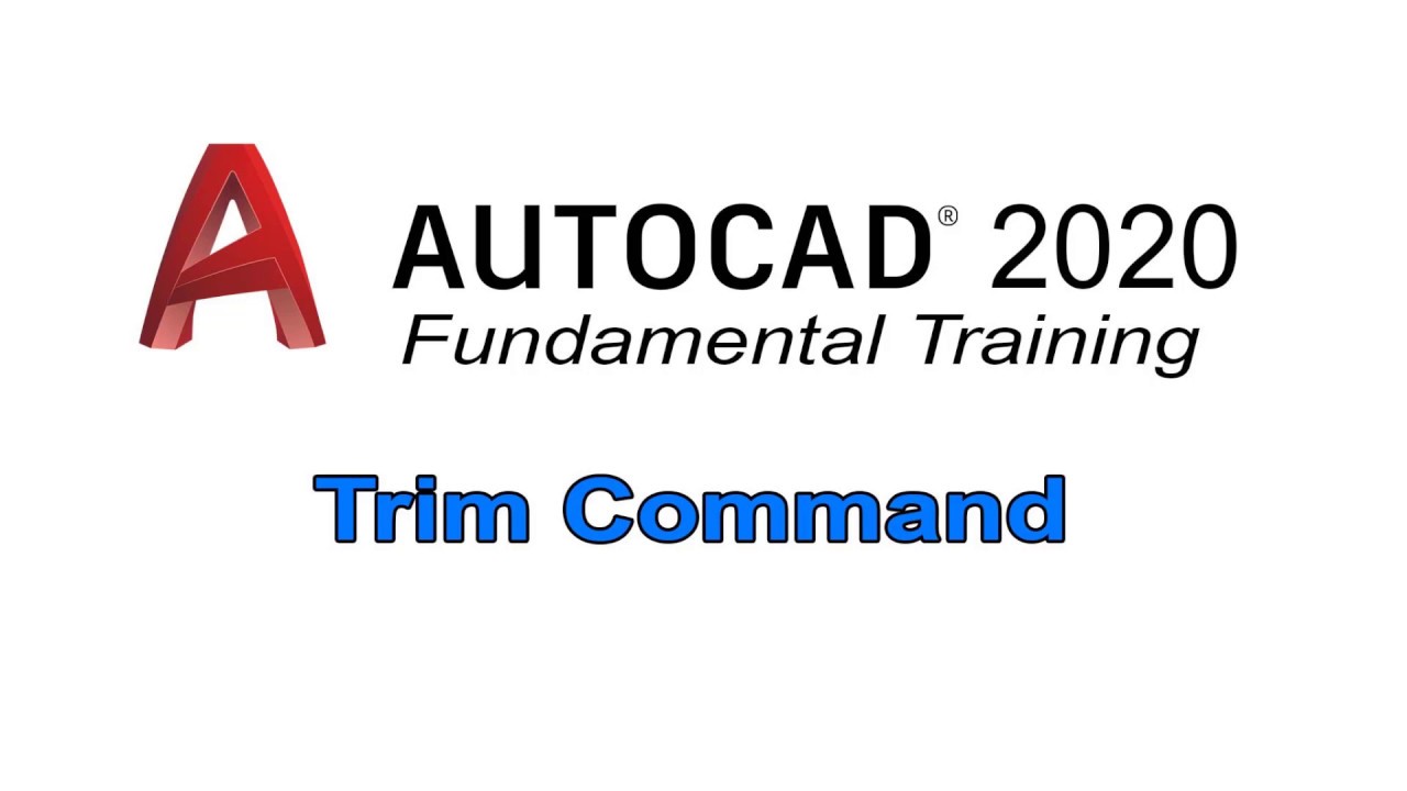 AutoCAD 2020 | Fundamental Training | Trim Command | English