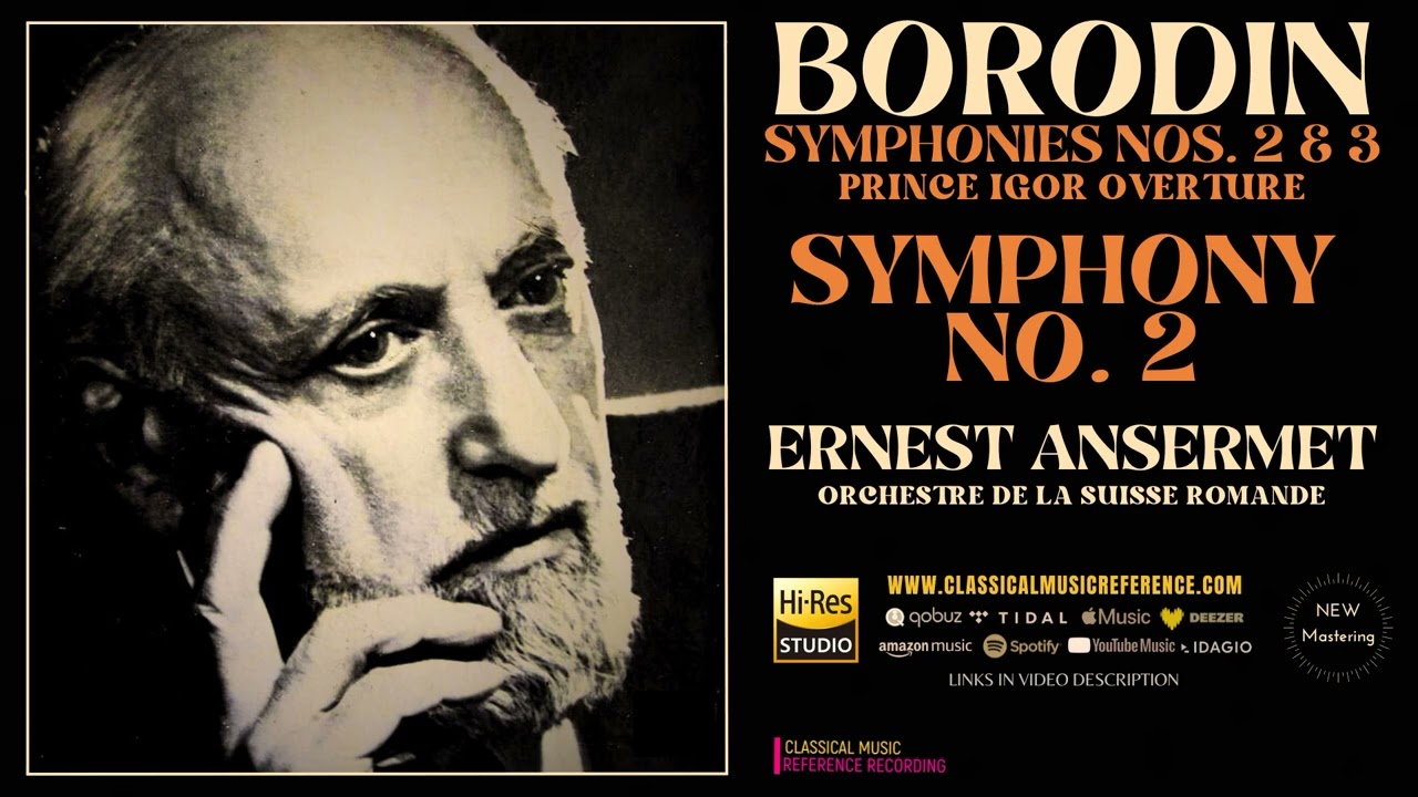 Borodin: Symphony No. 2 in B minor, IAB 18 / Remastered (reference recording: Ernest Ansermet)