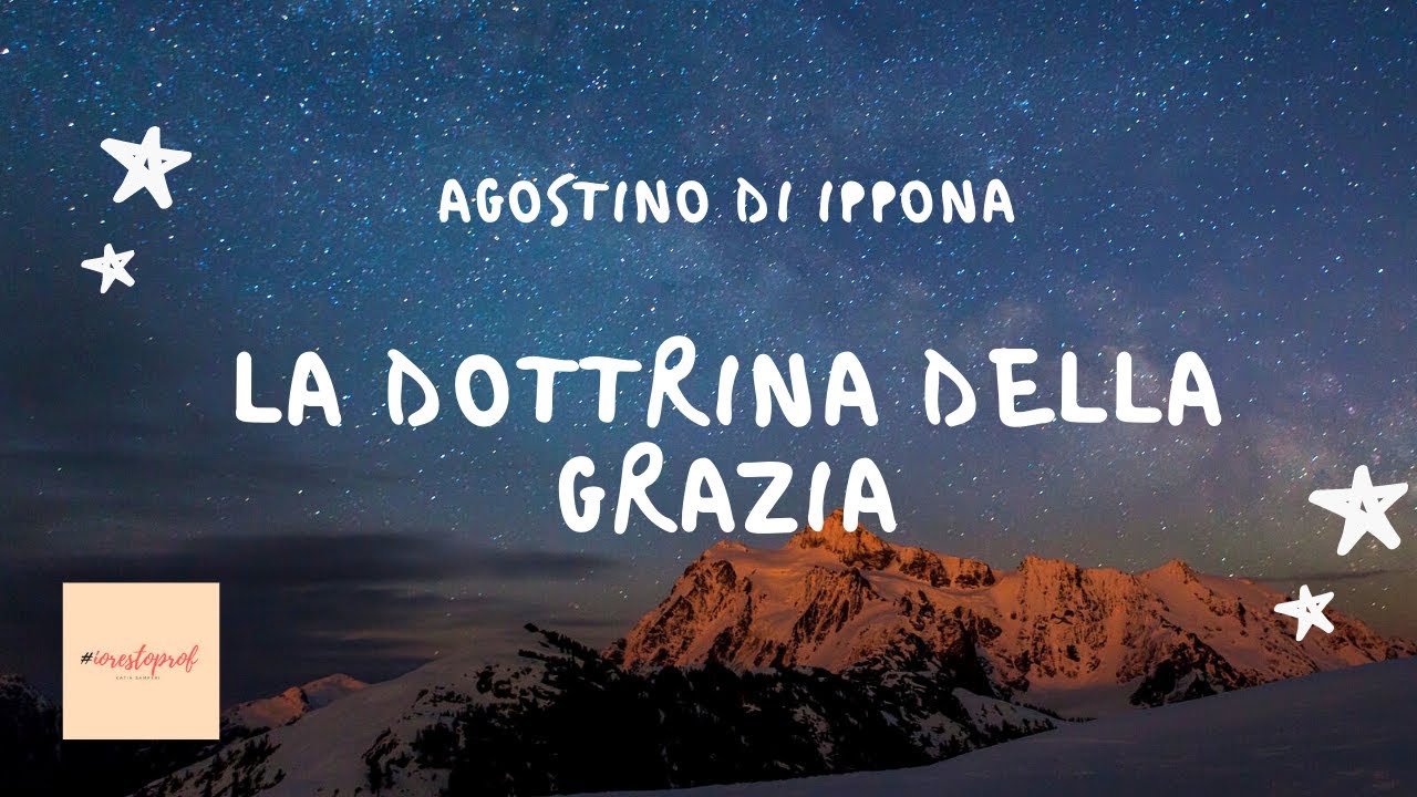 Agostino - La dottrina della grazia