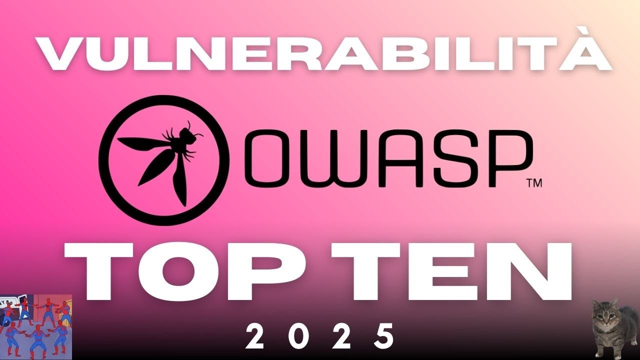 OWASP Top 10 (2025) - La Guida Definitiva a Cause e Rimedi per la Sicurezza Web