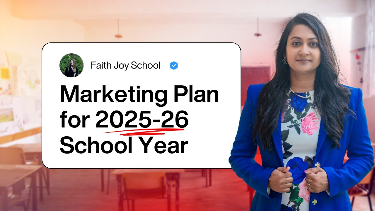 How to Create a Christian School Marketing Plan for 2025-26 That Works