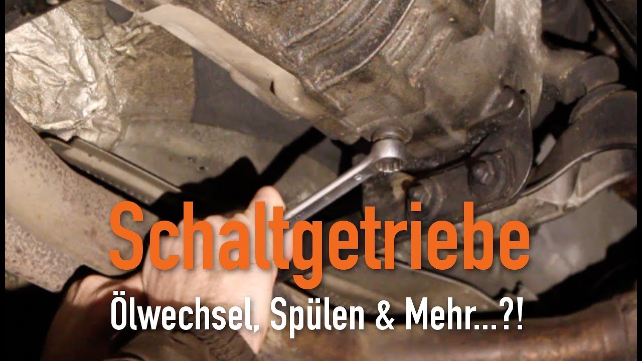 Schaltgetriebe - &Ouml;lwechsel, Sp&uuml;len & Mehr...?! Erkl&auml;rt vom Kfz Meister