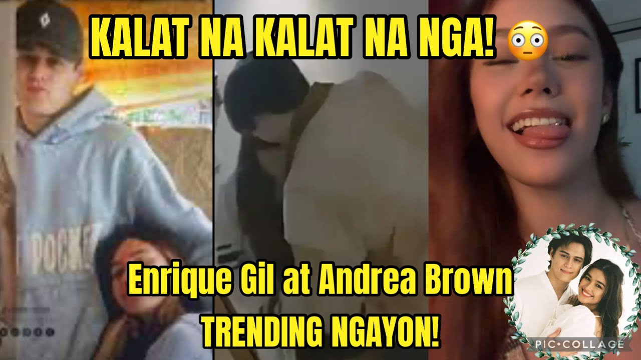 VIDEO TRENDING! ENRIQUE GIL AT ANDREA BROWN Enrique Gil bagong girlfriend VIRAL ISSUE! 