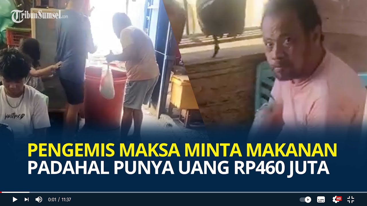 Pengemis Kaya Maksa Minta Makanan Pelanggan Padahal Punya Tabungan Rp460 Juta, Pemilik Warung Kesal