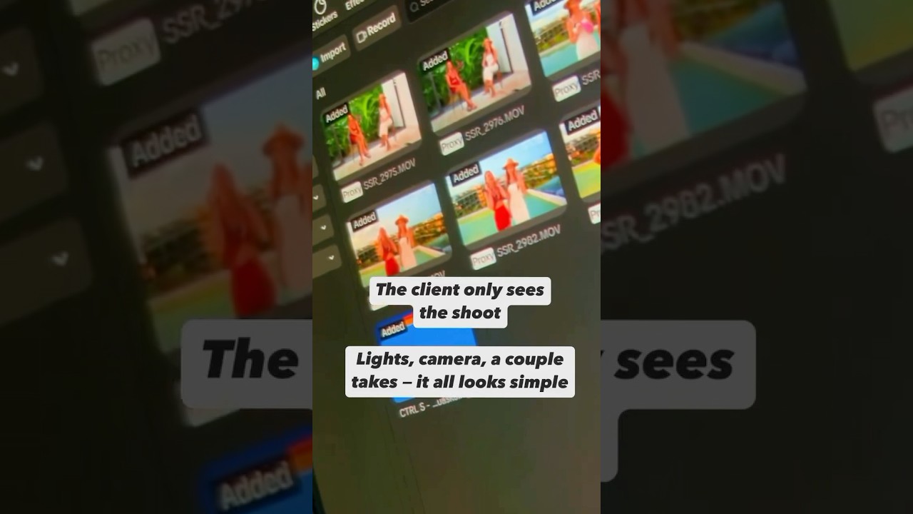 The client only sees the filming