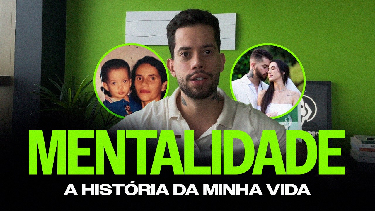 A mentalidade que mudou minha vida