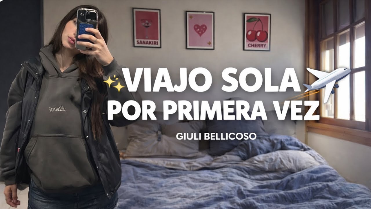 VIAJO SOLA POR PRIMERA VEZ