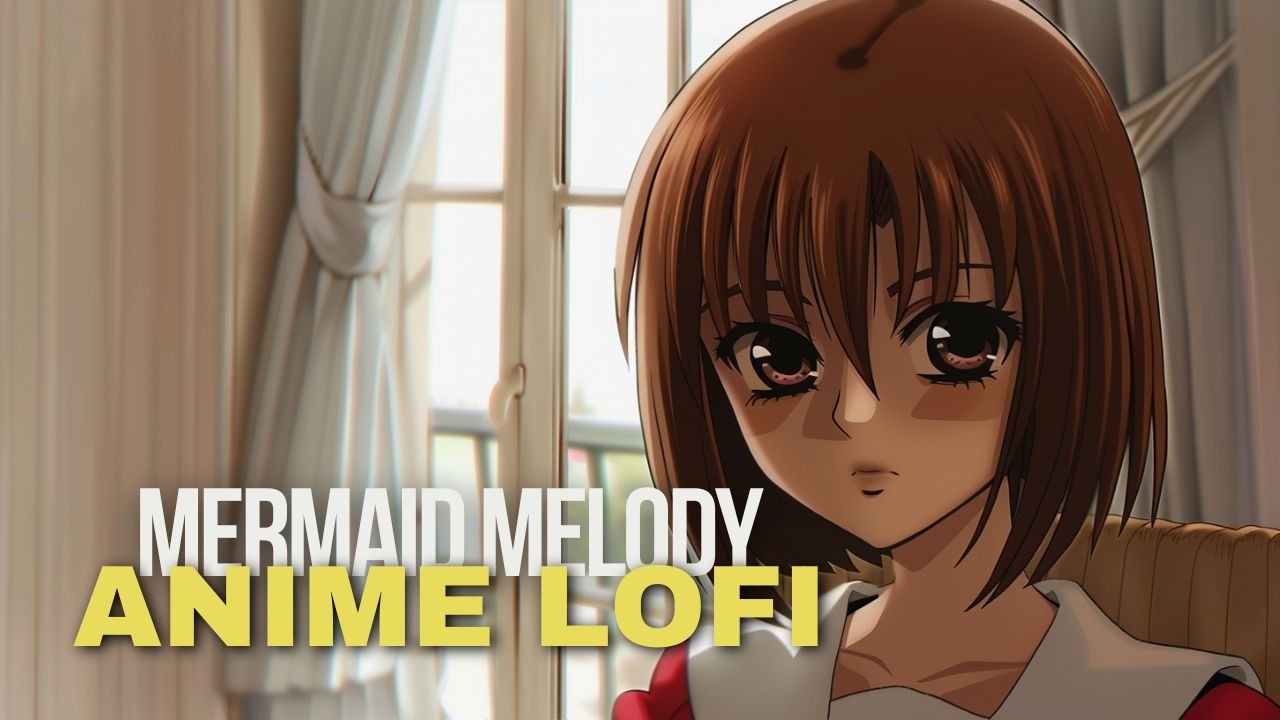 Ashita Ga Mienakute (Mermaid Melody) But It's Lofi | Anime Lofi