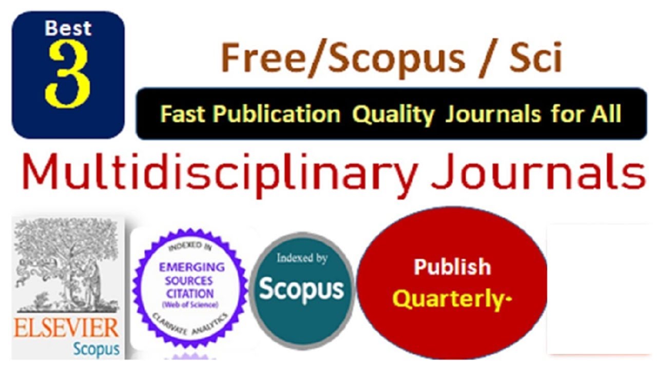 Quick Publication Best Quality Multidisciplinary Journals || IEEE, ACM and Elsevier Journals