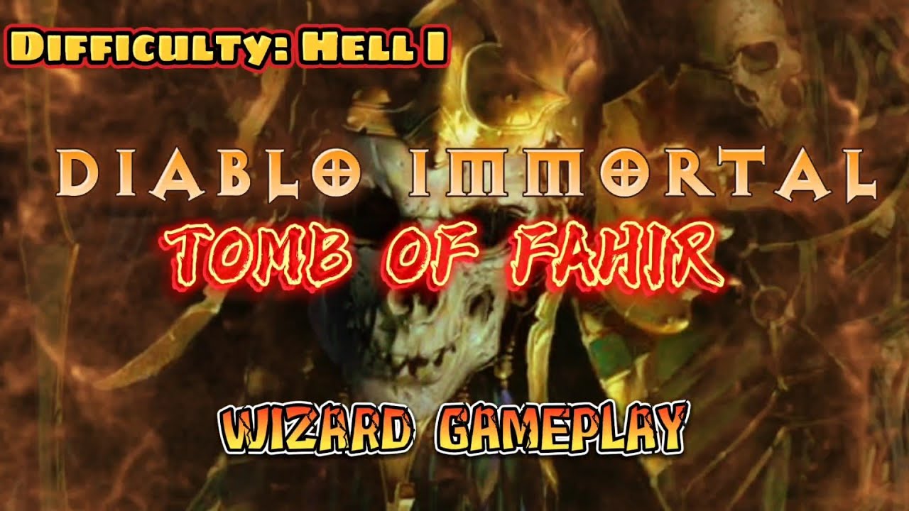Diablo Immortal: Tomb of Fahir Hell I