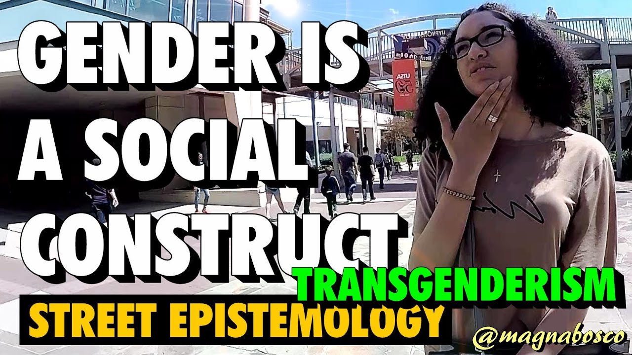 Street Epistemology: Sydnee | Transgenderism (Gender is a Social Construct)
