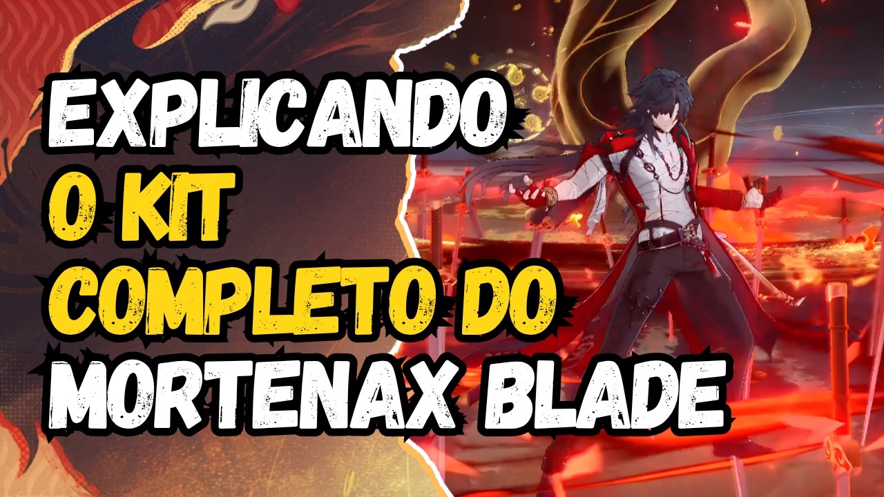 EXPLICANDO O KIT COMPLETO DO MORTENAX BLADE | HONKAI STAR RAIL