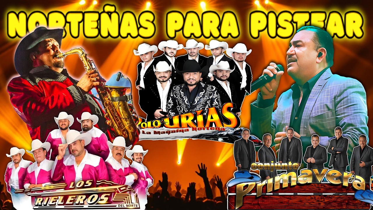 Puras Norteñas Viejitas Mix 🎶 Los Rieleros del Norte y Conjunto Primavera y Polo Urias