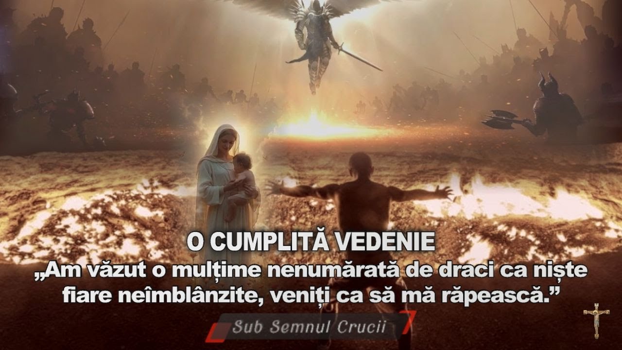 O CUMPLITA VEDENIE - Am vazut o multime nenumarata de draci, veniti ca sa ma rapeasca.