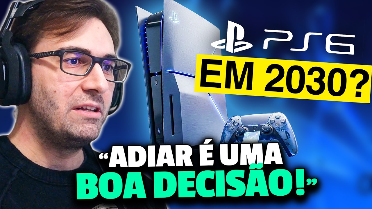 PS6 ADIADO para 2030 é a decisão CORRETA da Sony? PS5 Pro será a SOLUÇÃO? BRKsEDU comenta!