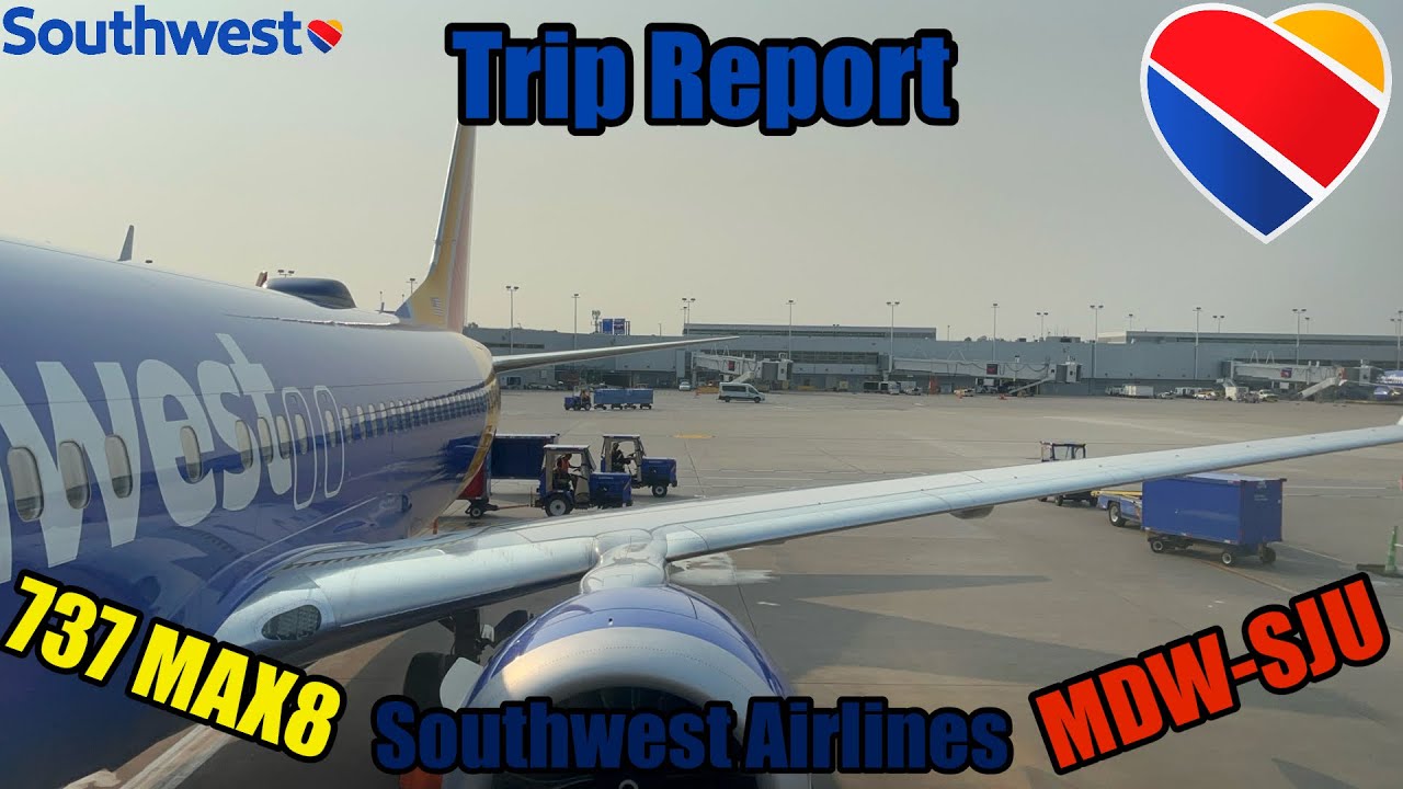 TRIP REPORT I Southwest Airlines 737 MAX 8 I MDW-SJU I flight to Puerto Rico! 🇵🇷
