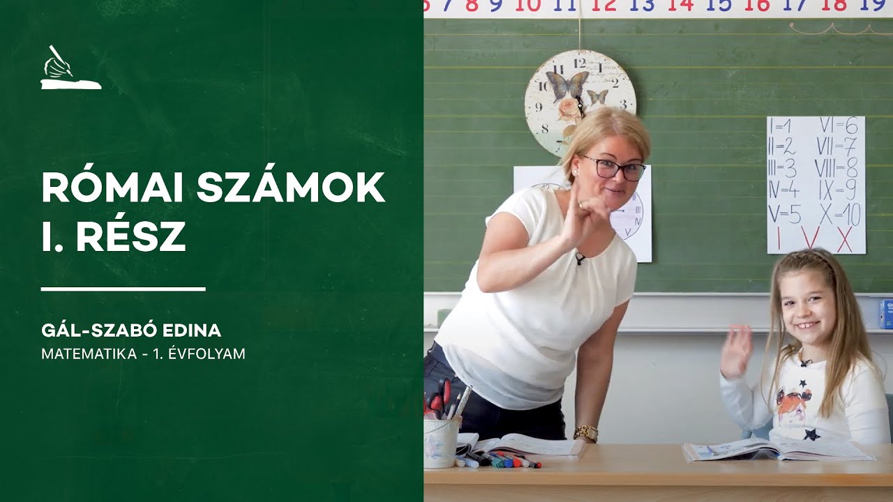Római számok 1. rész | Gál-Szabó Edina