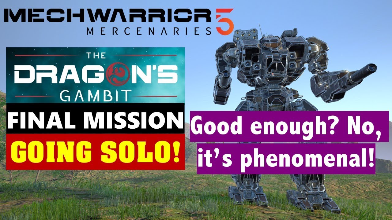 Warhammer - A Classic for a Reason! Dragon's Gambit: Final Mission, No Lancemates! (MechWarrior 5)