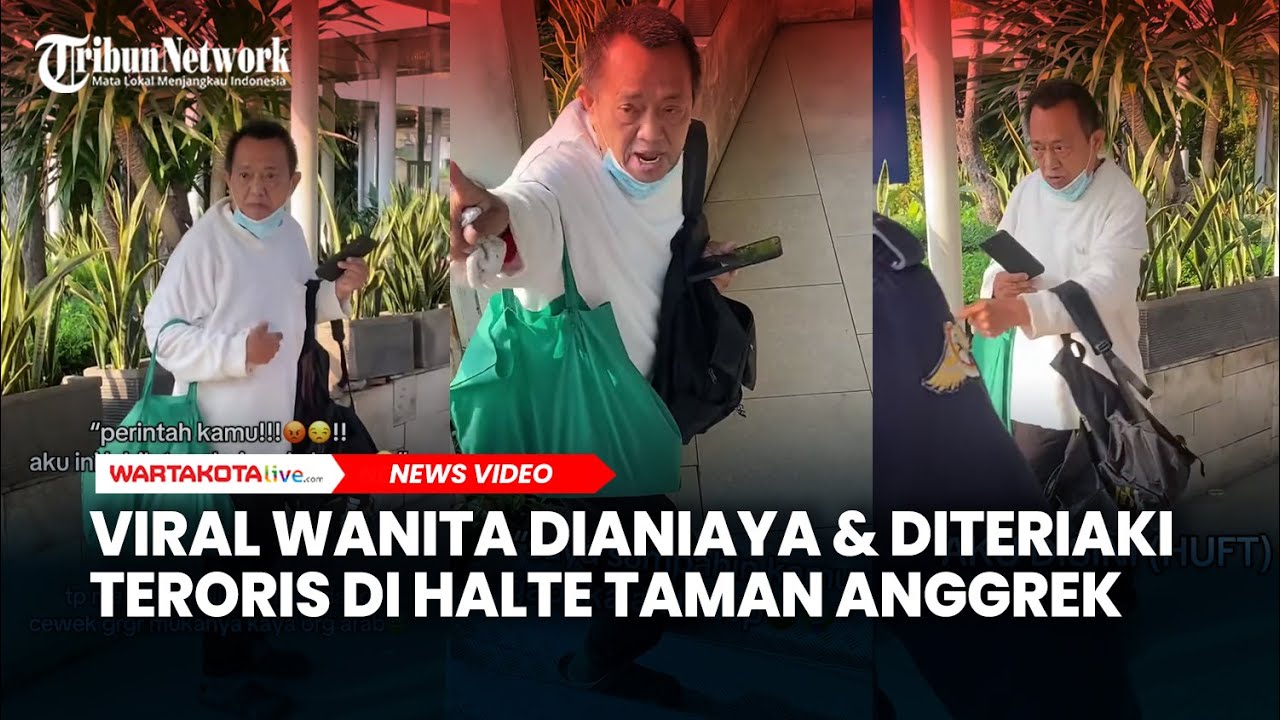 Viral Wanita Dianiaya dan Diteriaki Teroris di Halte Taman Anggrek Jakbar, Begini Kronologinya