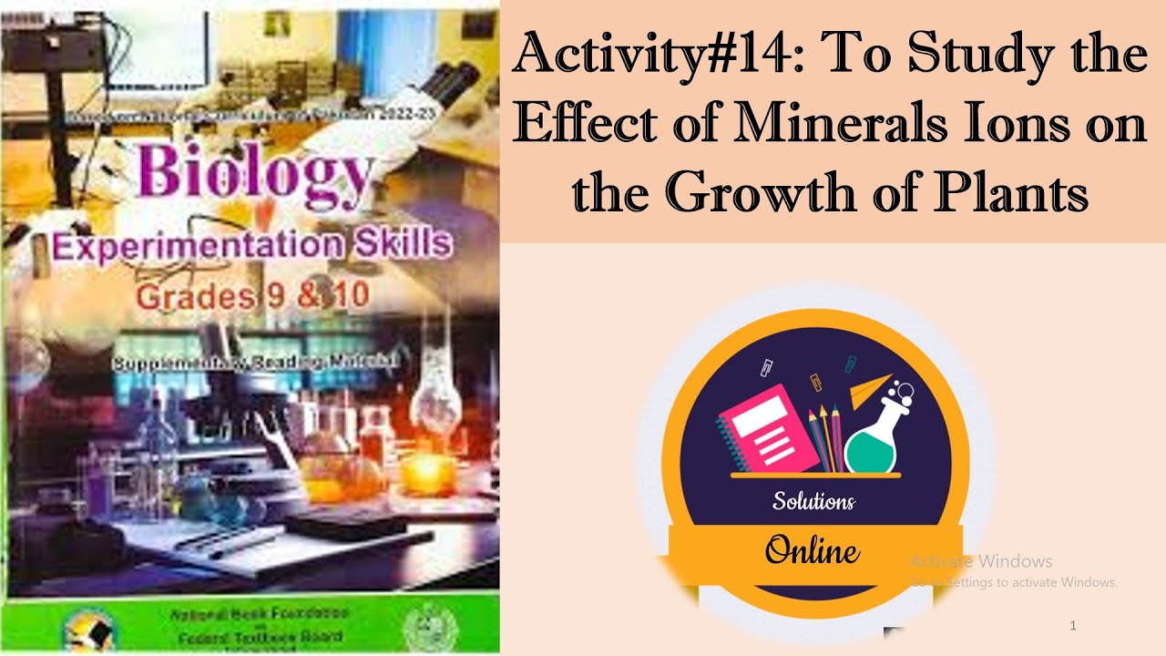 Activity #14 – Effect of Mineral Ions on Plant Growth | PBA 9-10| FBISE 2025