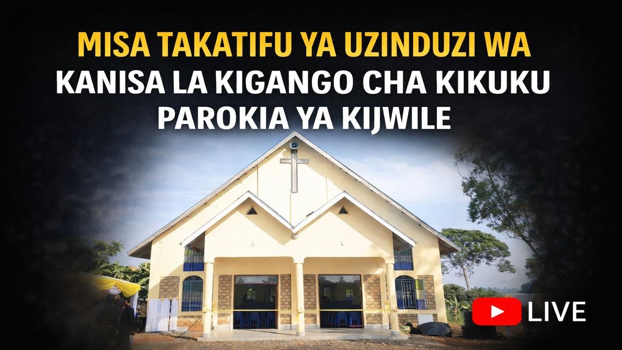 misa takatifu ya uzinduzi wa kanisa la kigango cha kikuku palokia ya kijwire