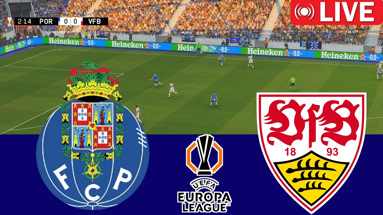 【LIVE】FC Porto vs VfB Stuttgart - Europa Leagues 2nd Round 2025/26 | eFootball Simulation Video