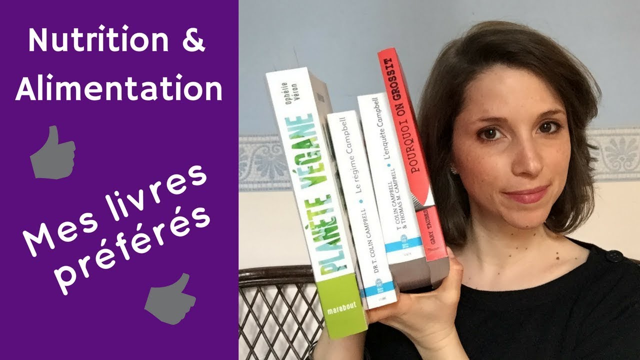 Nutrition & Alimentation : mes livres préférés
