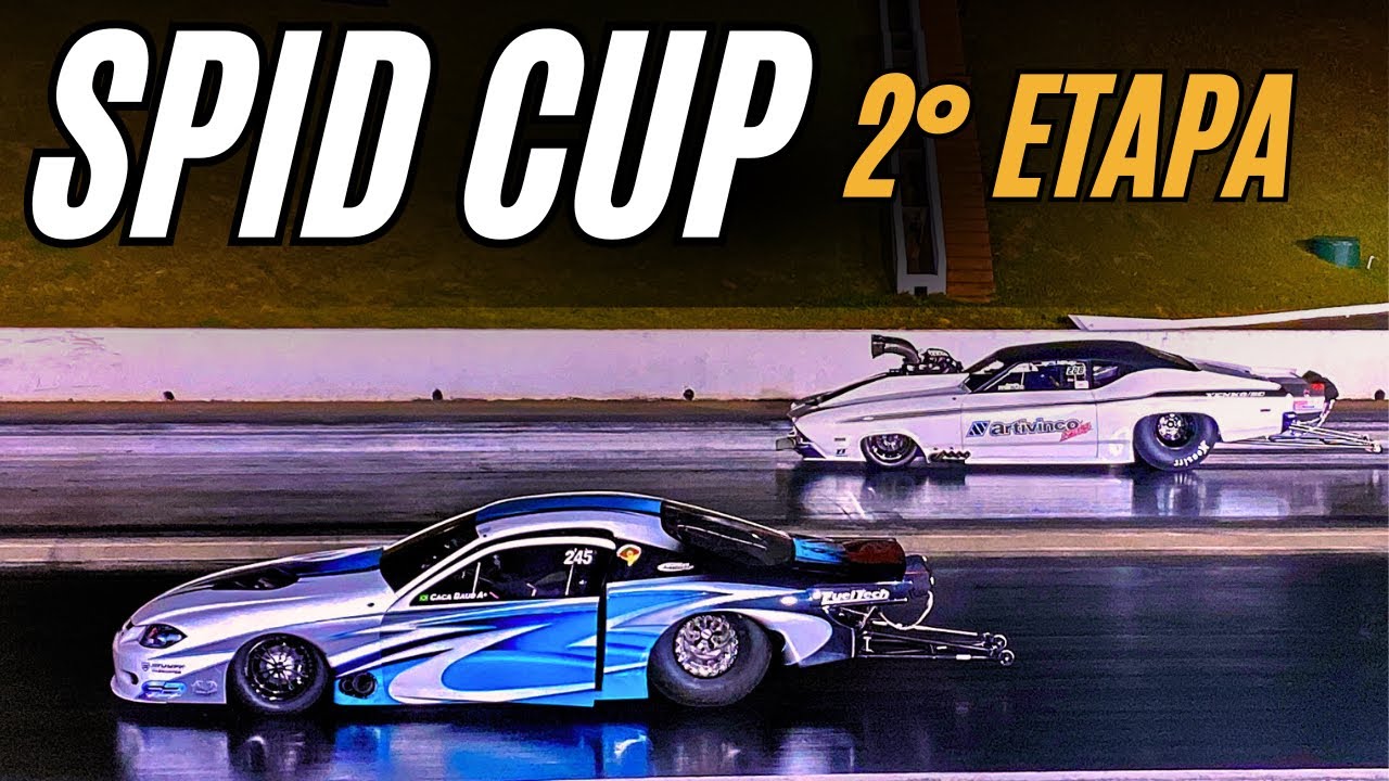 SPID CUP  -  2º ETAPA -  SÃO PAULO INTERNACIONAL DRAGWAY