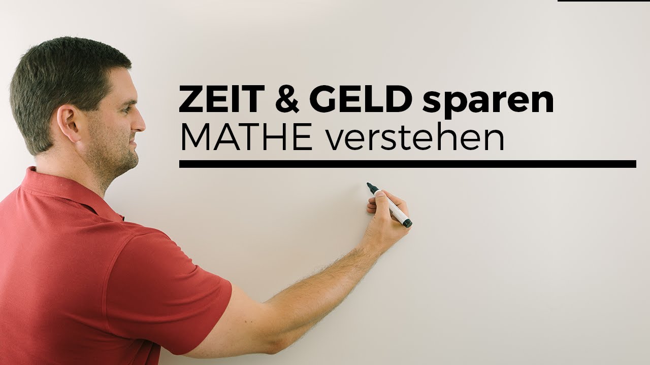 ZEIT & GELD sparen und MATHE verstehen mit ERKL&Auml;R-Videos | Mathe by Daniel Jung