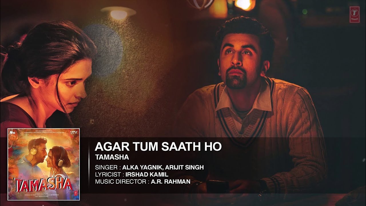 Agar Tum Saath Ho | Tamasha | Alka Yagnik & Arijit Singh | Emotional Classic