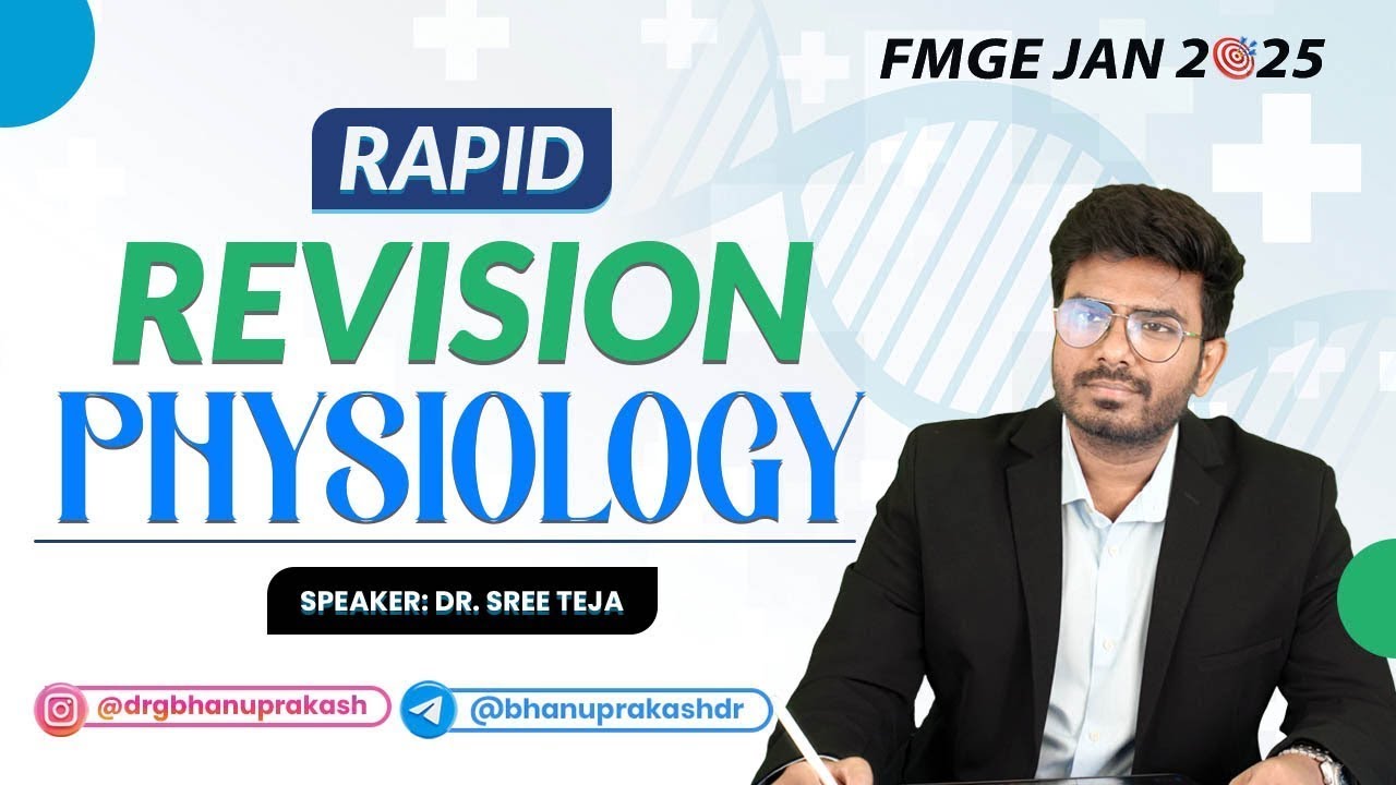 🧠 Physiology Rapid Revision with Dr. Sree Teja 📚💯