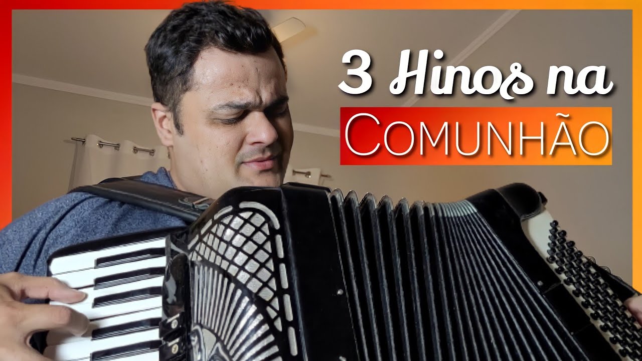 HINOS NA COMUNHÃO - SOLO DE ACORDEON (CCB)