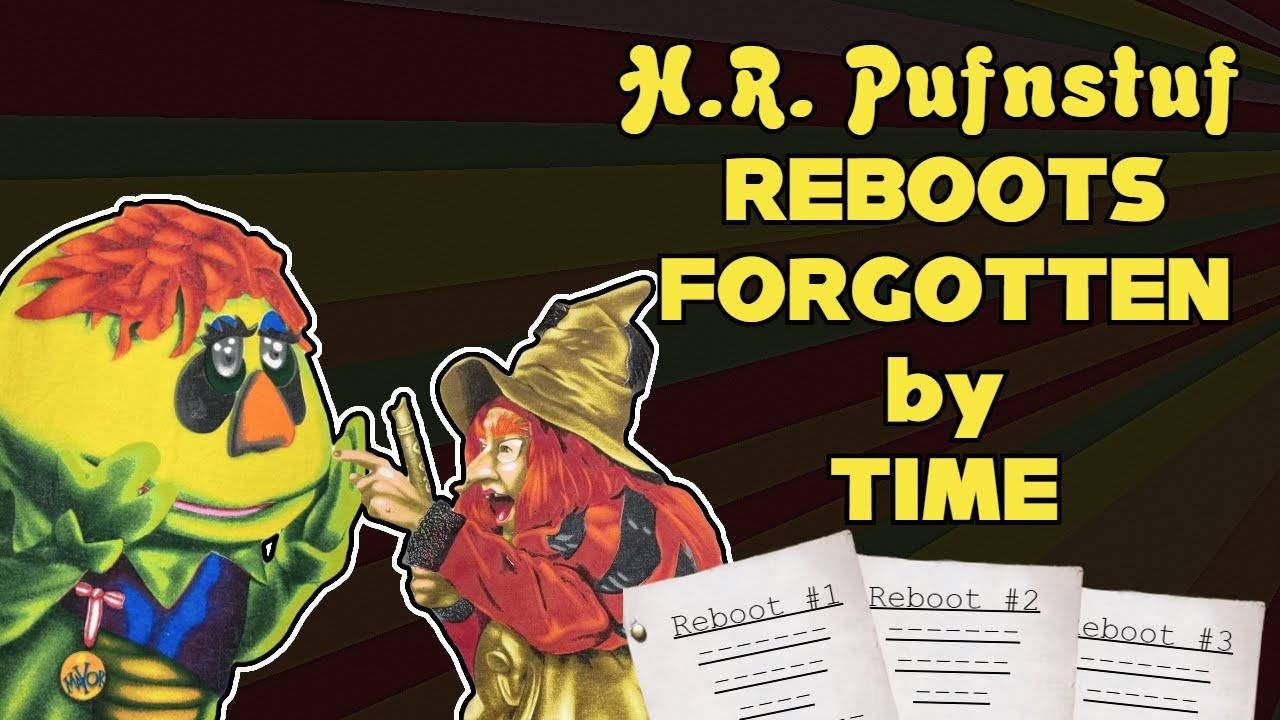 The FORGOTTEN canceled H.R. Pufnstuf Reboots