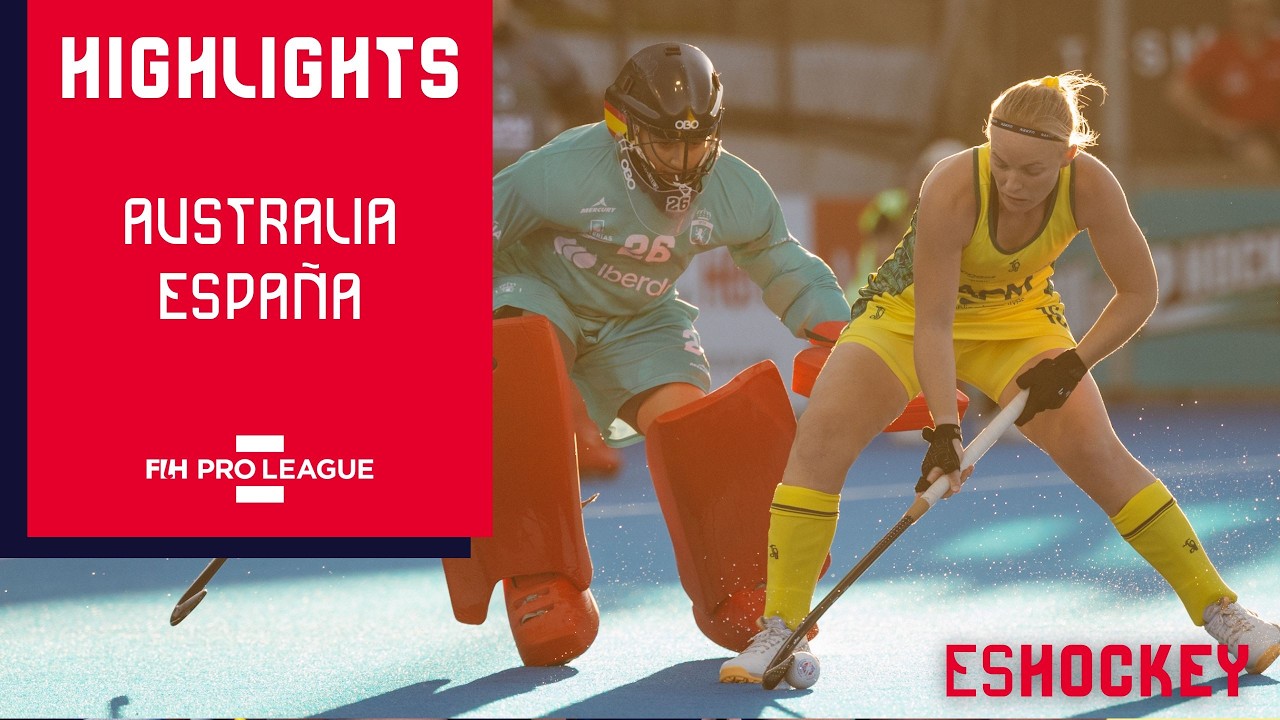 HIGHLIGHTS | Pro League 25-26 | AUSTRALIA-ESPAÑA F (II)