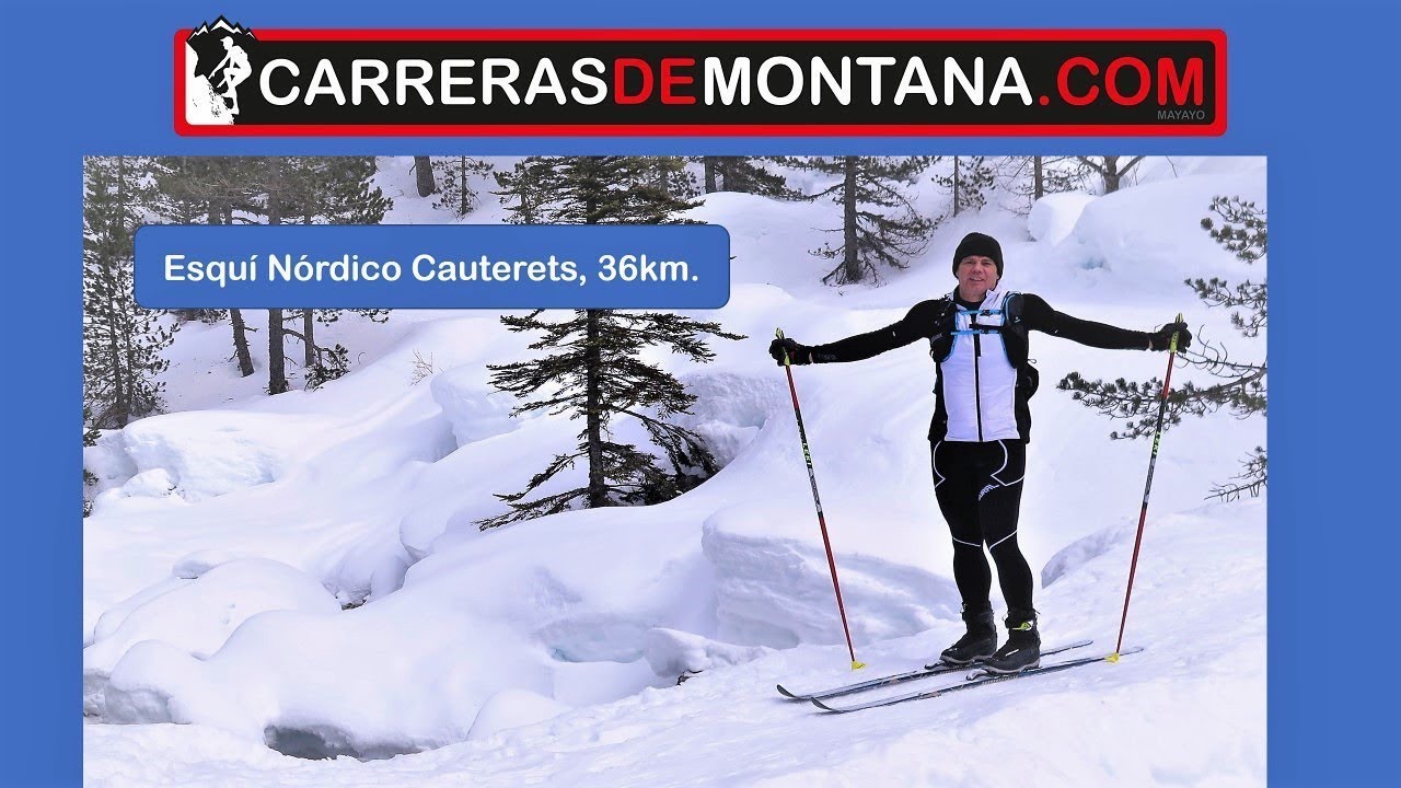 Estación esqui de fondo Cauterets Pont d´Espagne (36k pistas) Presentada por Mayayo