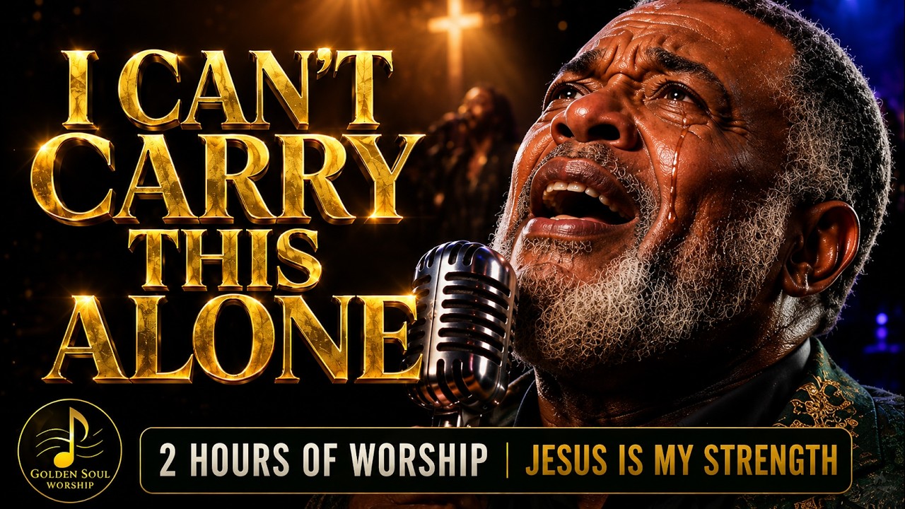 Jesus, I Can&rsquo;t Carry This Alone 🙏 2 Hours of Deep Gospel Worship