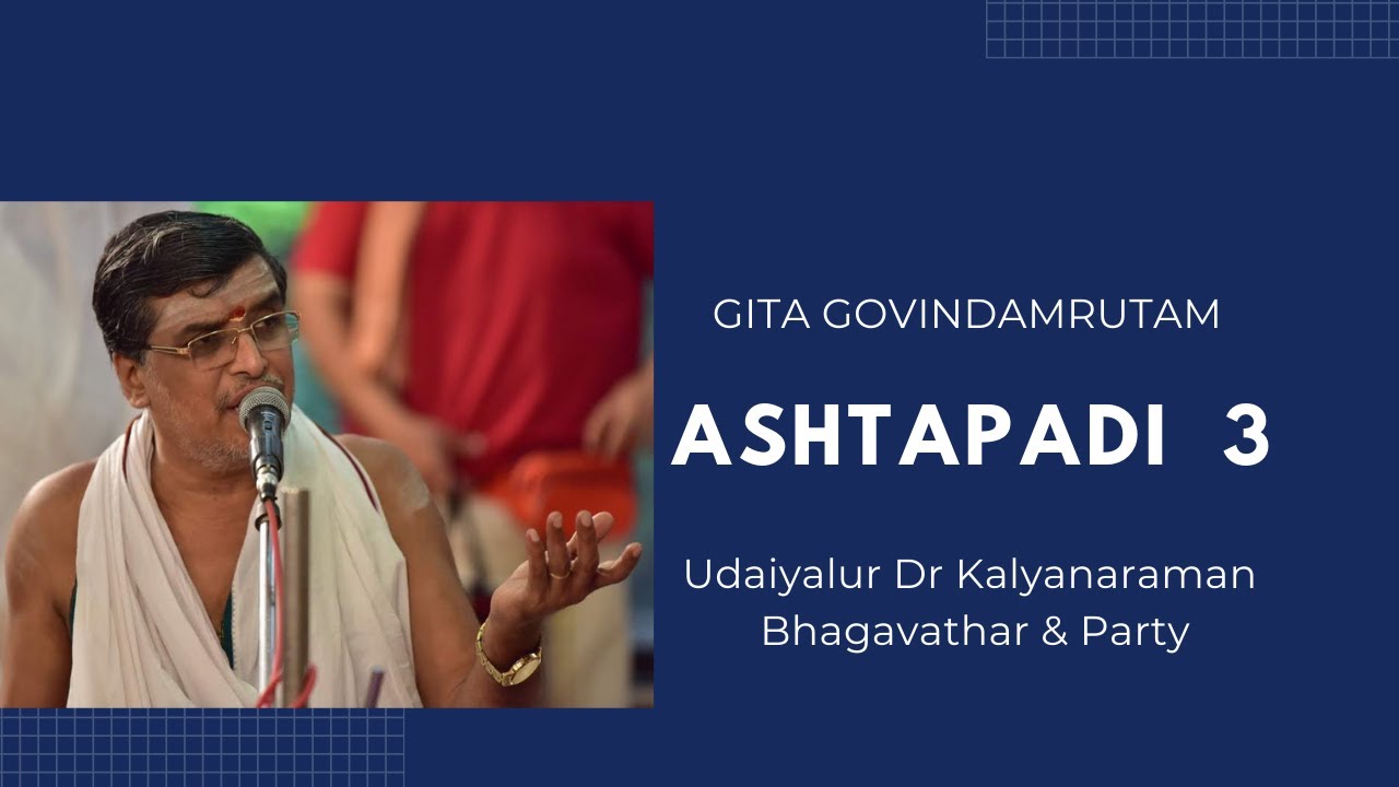 Ashtapadi 3 | Dr UKB | Gita Govindam | AIR | Udaiyalur Kalyanaraman Bhagavathar | Namasankirtanam
